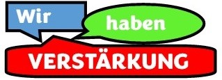 wir haben Verstärkung